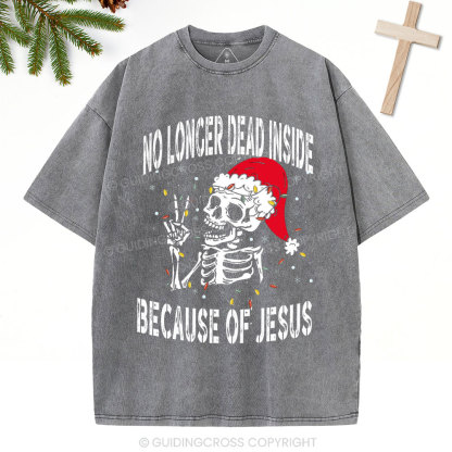 No Longer Dead Inside Christian Christmas Washed T-Shirt