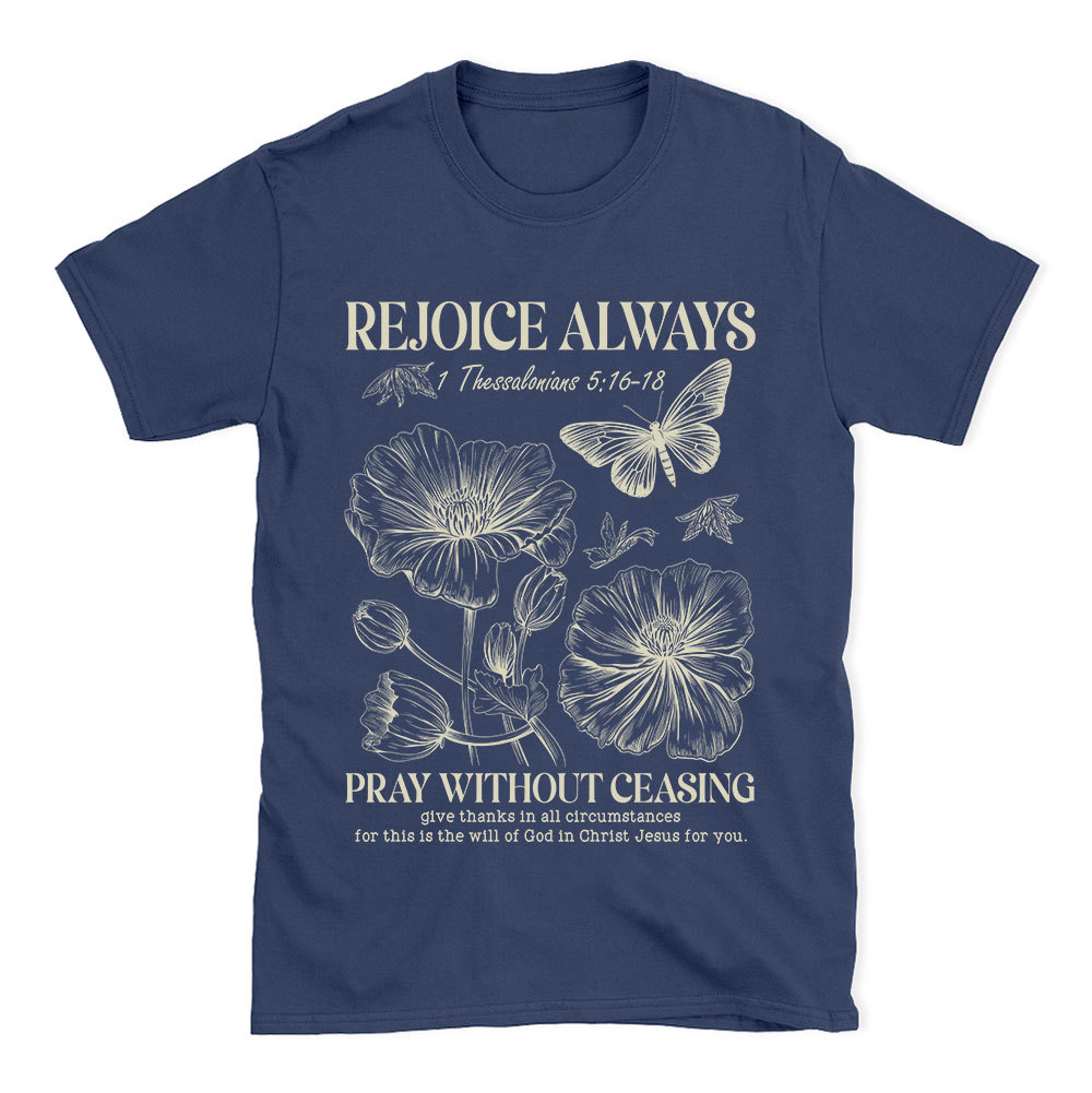 Rejoice Always Christian T-Shirt