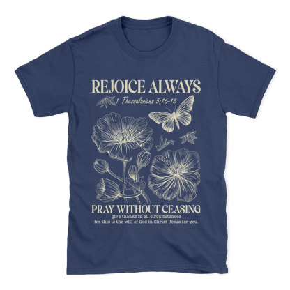 Rejoice Always Christian T-Shirt