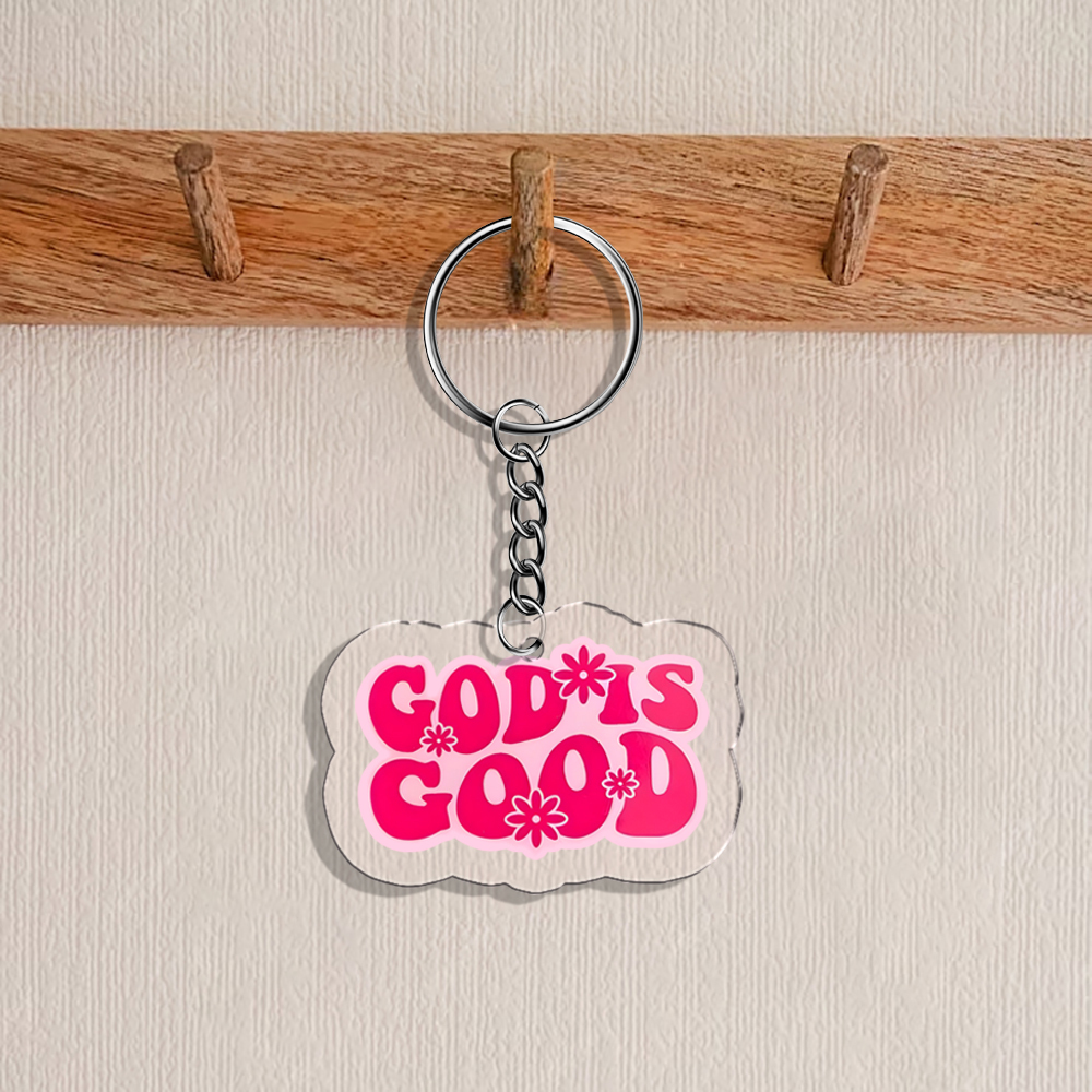 God Is Good Christian Acrylic Keychain