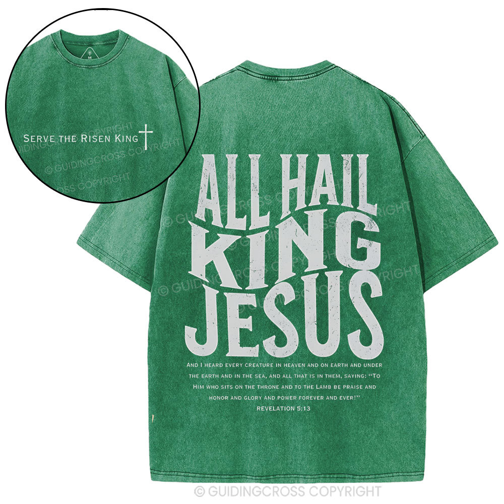 All Hall King Jesus Christian Washed T-Shirt