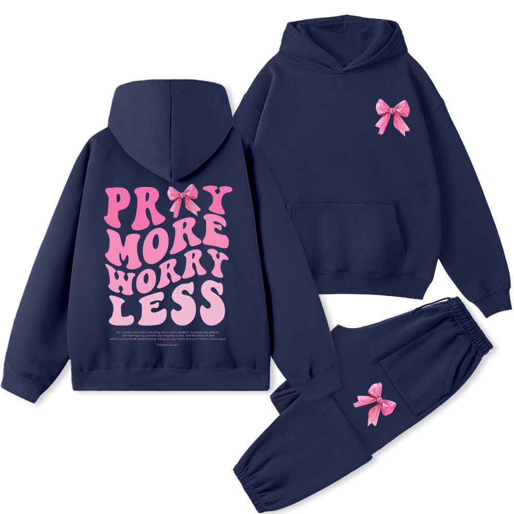 Pray More Worry Less Christian Premium Fleece Hoodie Set