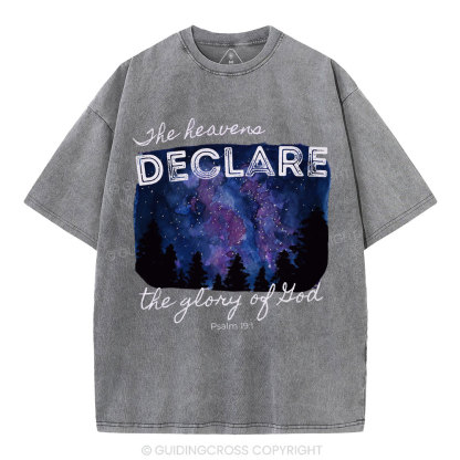 He Heavens Declare The Glory Of Lion Christian Washed T-Shirt