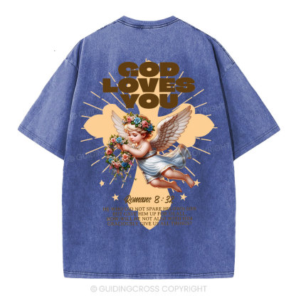 God Loves You Christian Washed T-Shirt