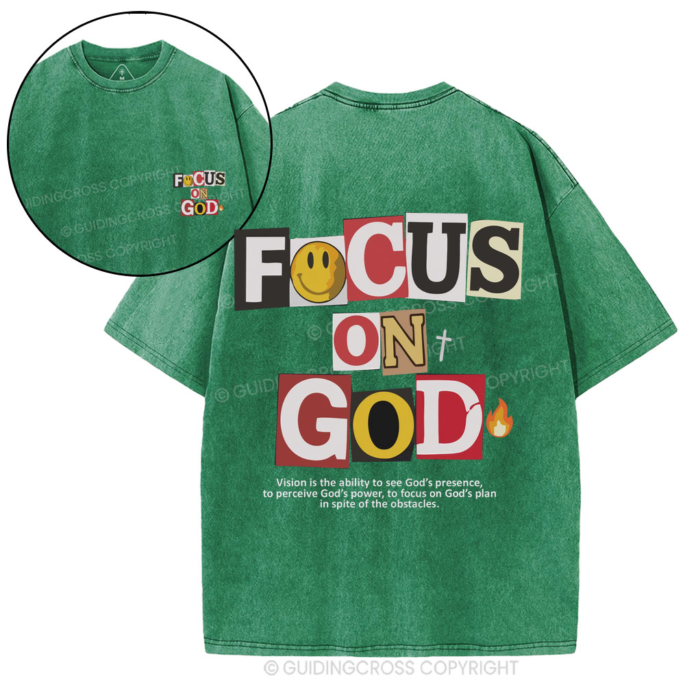Focus On God Christian Washed T-Shirt