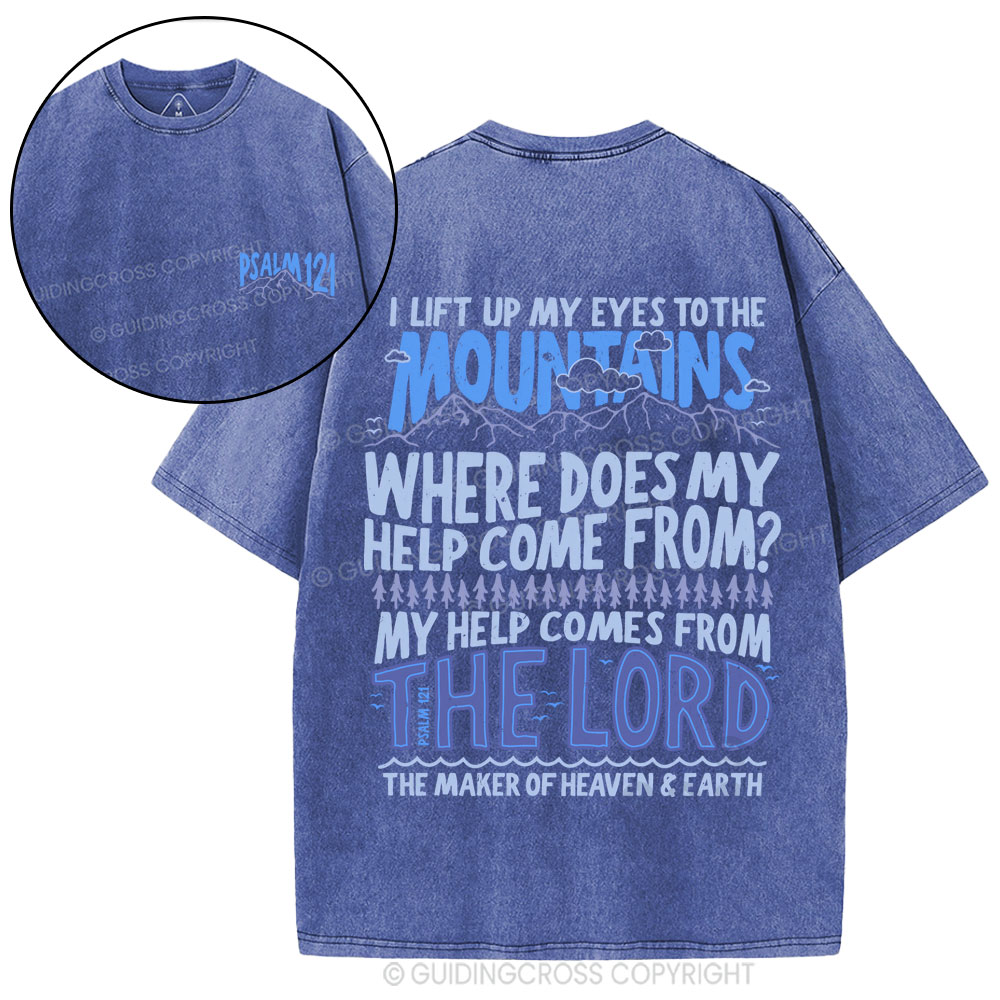 I Left Up My Eyes To The Mountains Christian Washed T-Shirt