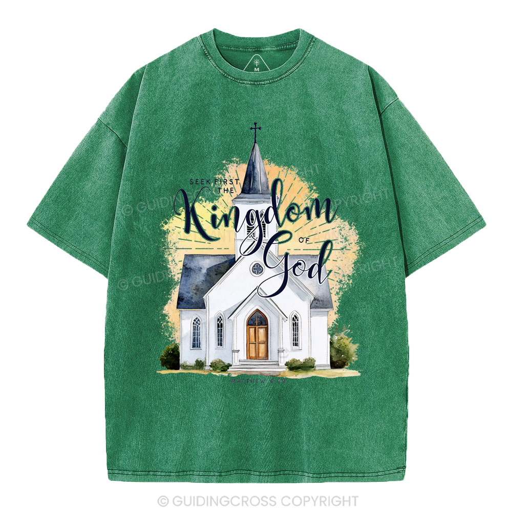 Seek First The Kingdom Of God Christian Washed T-Shirt