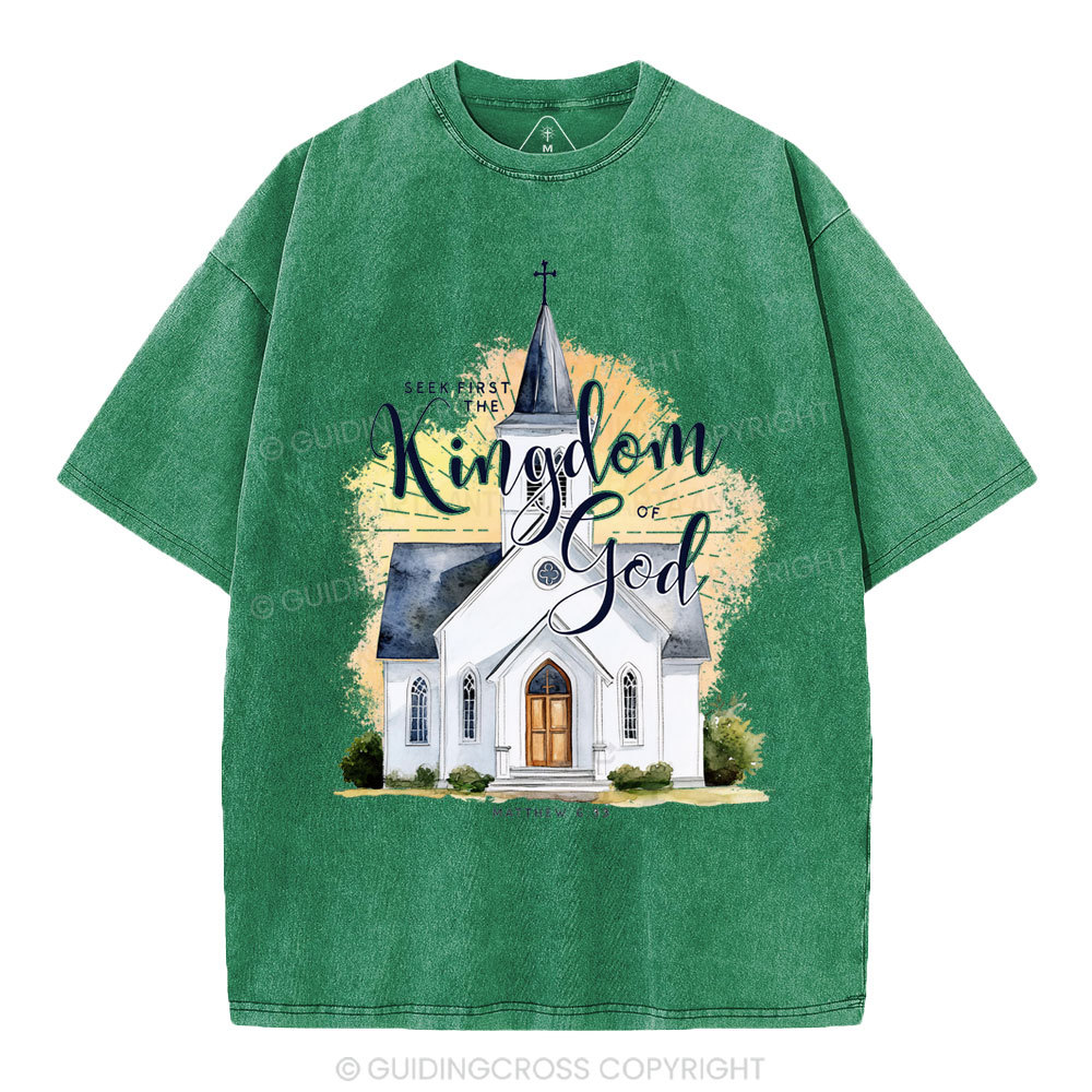 Seek First The Kingdom Of God Christian Washed T-Shirt