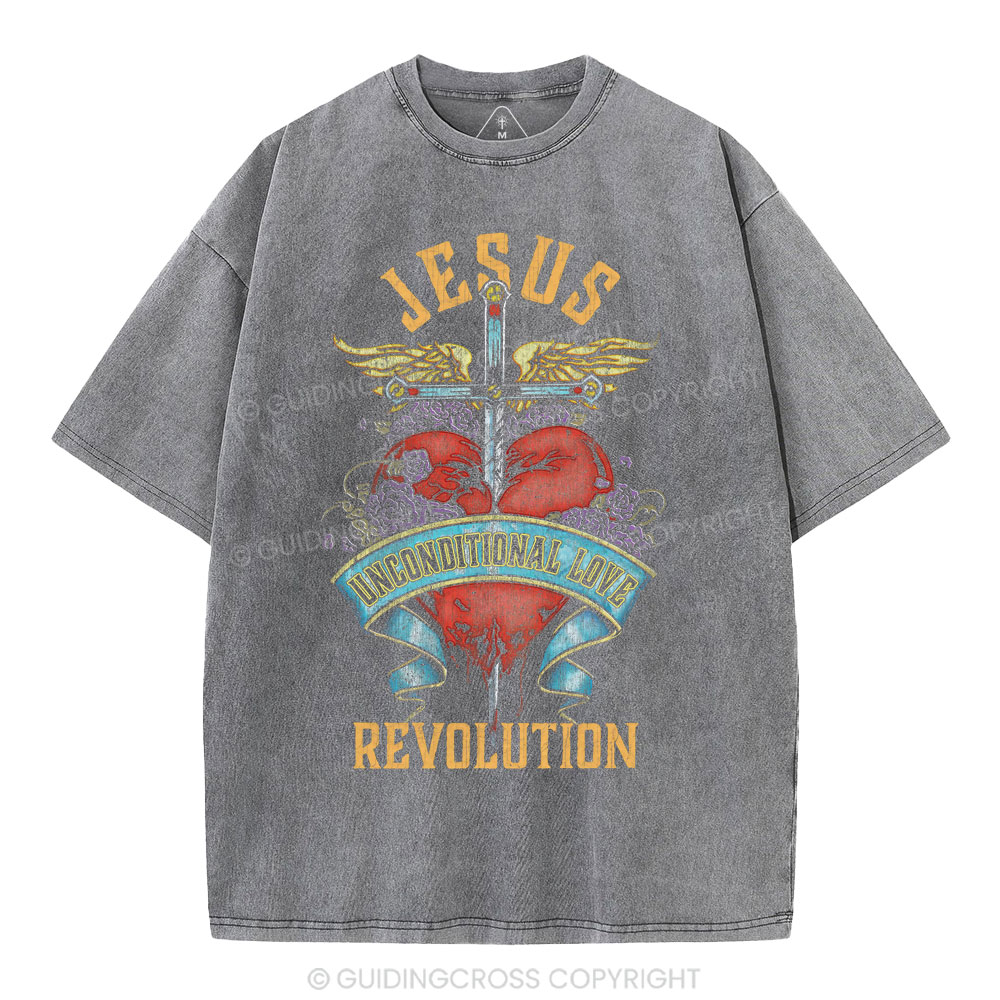 Jesus Unconditional Love Revolution Christian Washed T-Shirt