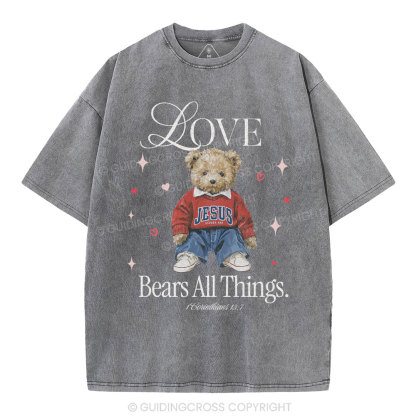 Love Bears All Things New Christian Washed T-Shirt