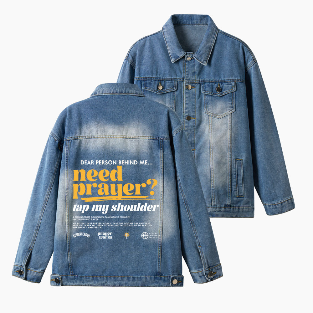 Need Prayer Tap My Shoulder Christian Denim Jacket