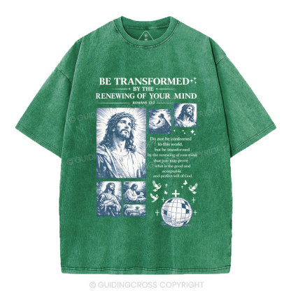 Be Transformed Christian Washed T-Shirt