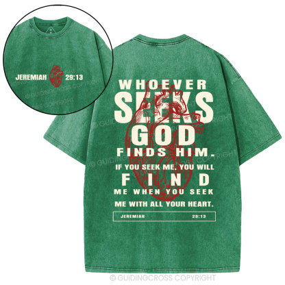 Whoever Seeks God Finds Him Christian Washed T-Shirt