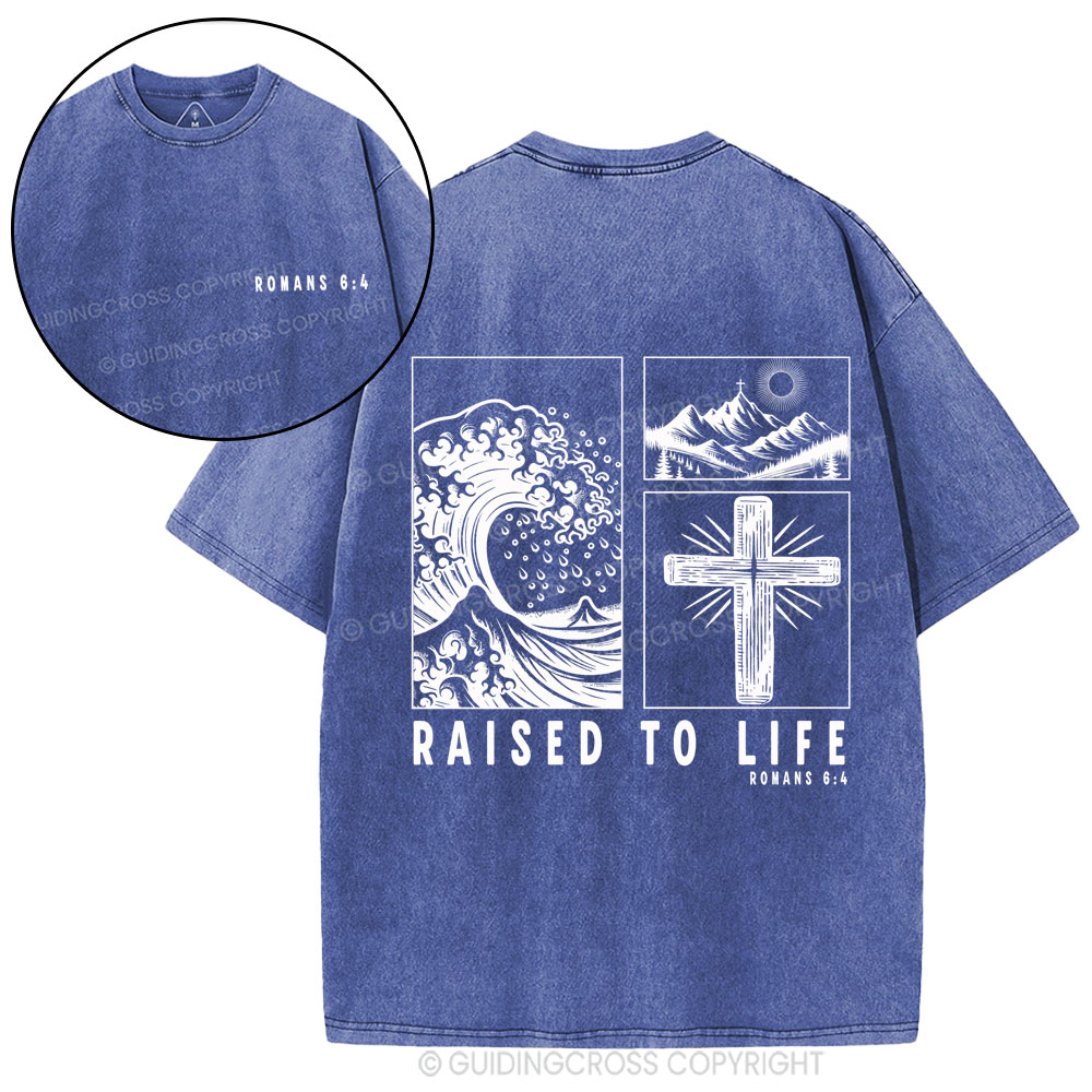 Raised To Life Christian Washed T-Shirt