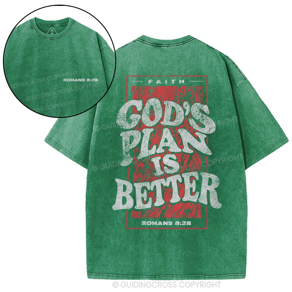 God's Plan Is Better Christian Washed T-Shirt