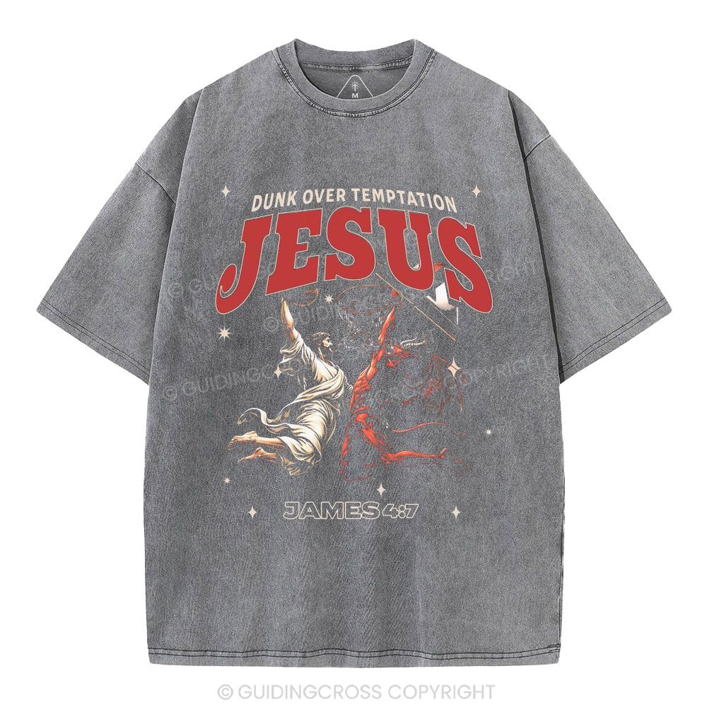 Dunk Over Temptation Jesus Christian Washed T-Shirt