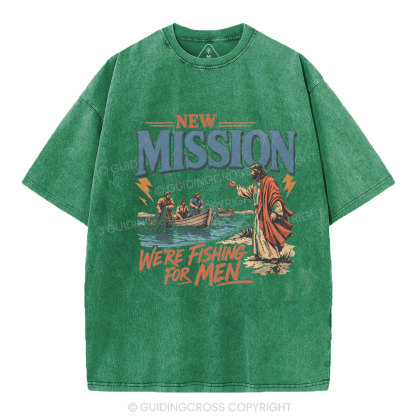 New Mission We're Fishing For Men Christian Washed T-Shirt