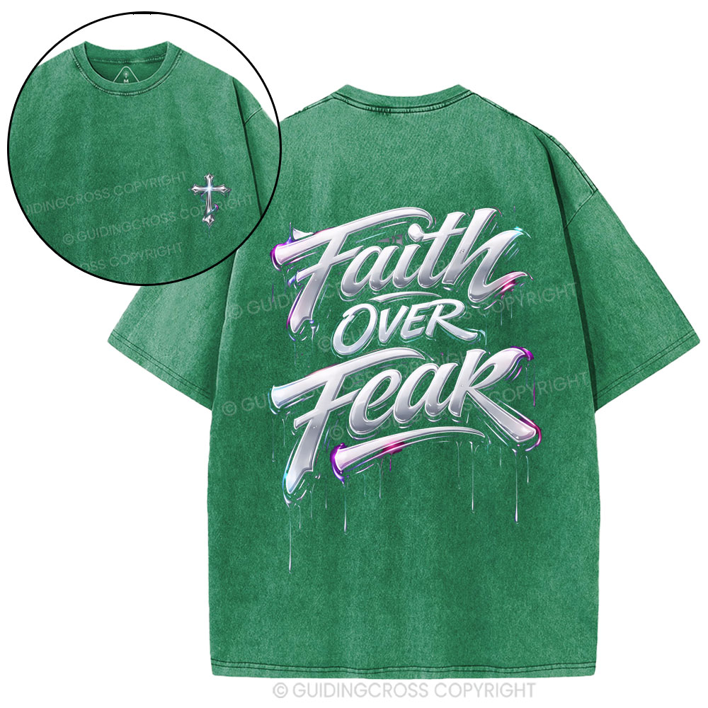 Faith Over Fear Christian Street Washed T-Shirt