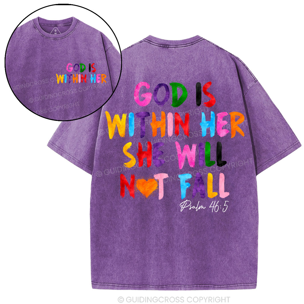God Is Within Her She Will Not Fall Chrsitian Washed T-Shirt 