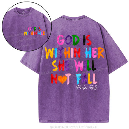 God Is Within Her She Will Not Fall Chrsitian Washed T-Shirt 
