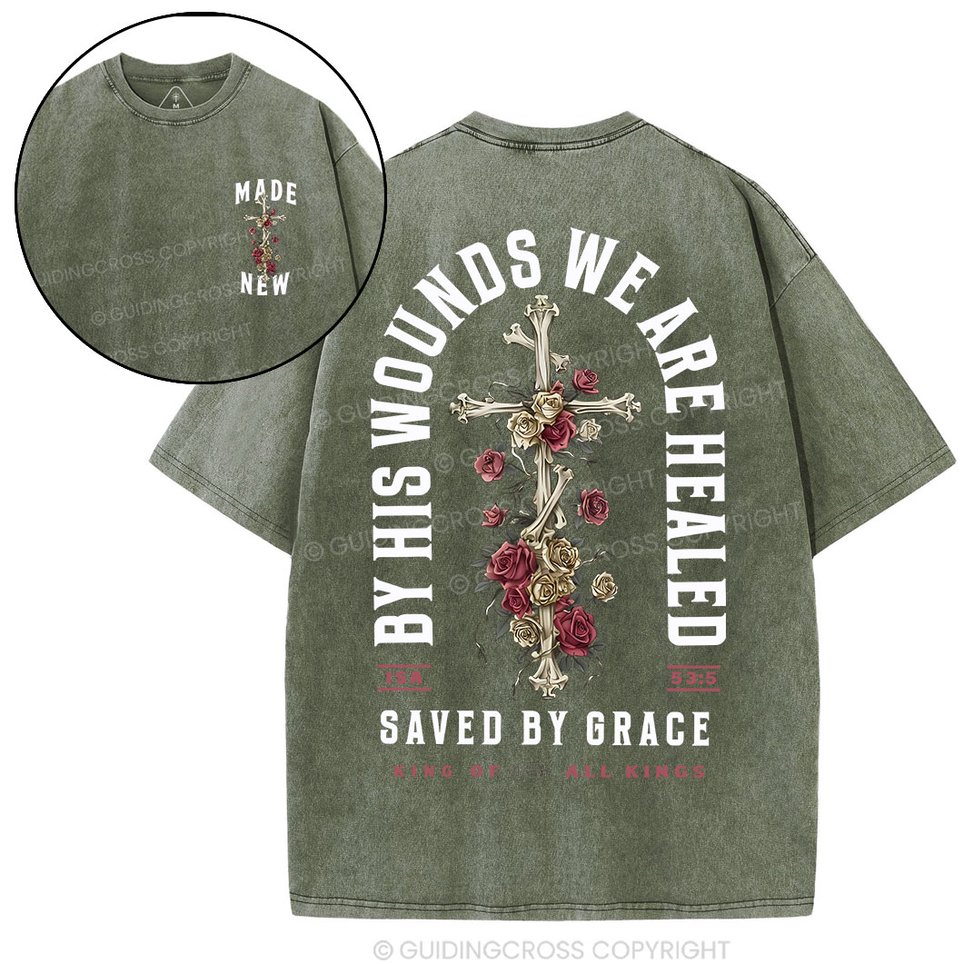 By His Wounds We Are Healed Christian Washed T-Shirt Sale - GuidingCross