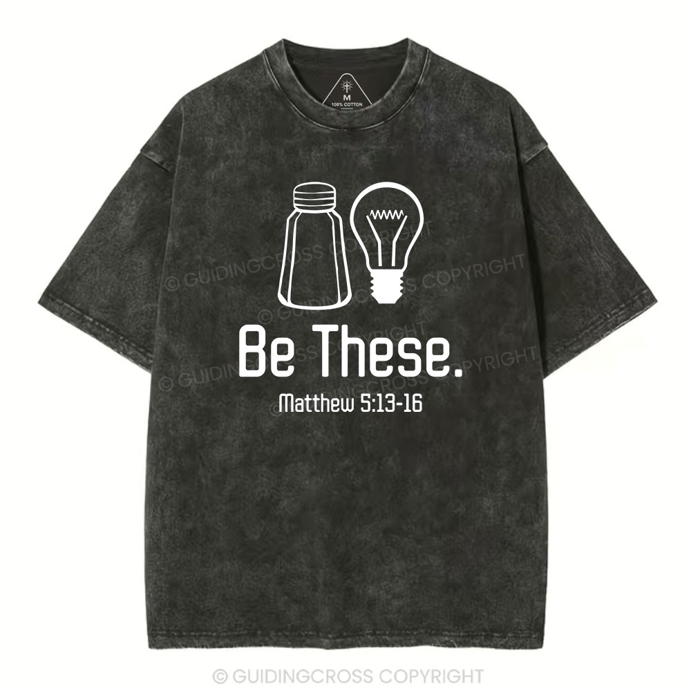 Be These Salt And Light Vintage Washed Christian T-Shirt