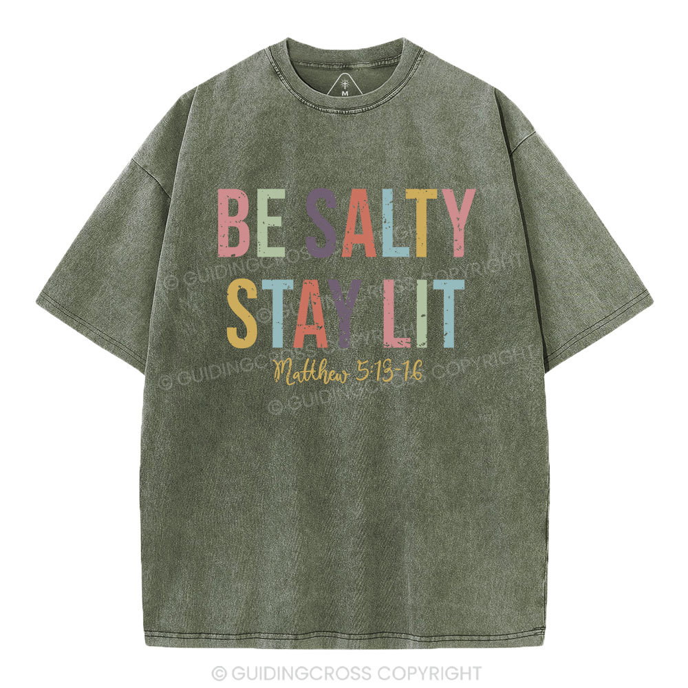 Be Salty Stay Lit Vintage Washed Christian T-Shirt