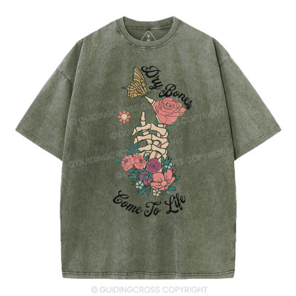 Dry Bones Come To Life Christian Washed T-Shirt