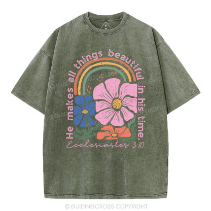 He Makes All Things Beautiful In His Time Christian Washed T-Shirt
