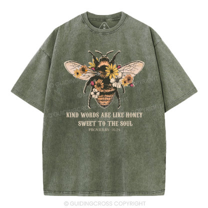 Kind Words Are Like Honey Bee Christian Washed T-Shirt