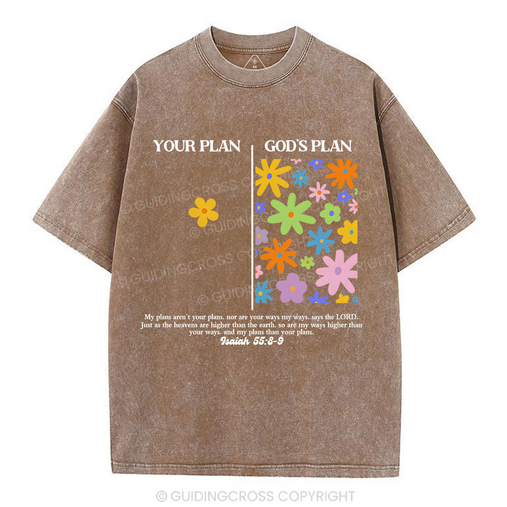 Your Plan And God's Plan Christian Washed T-Shirt