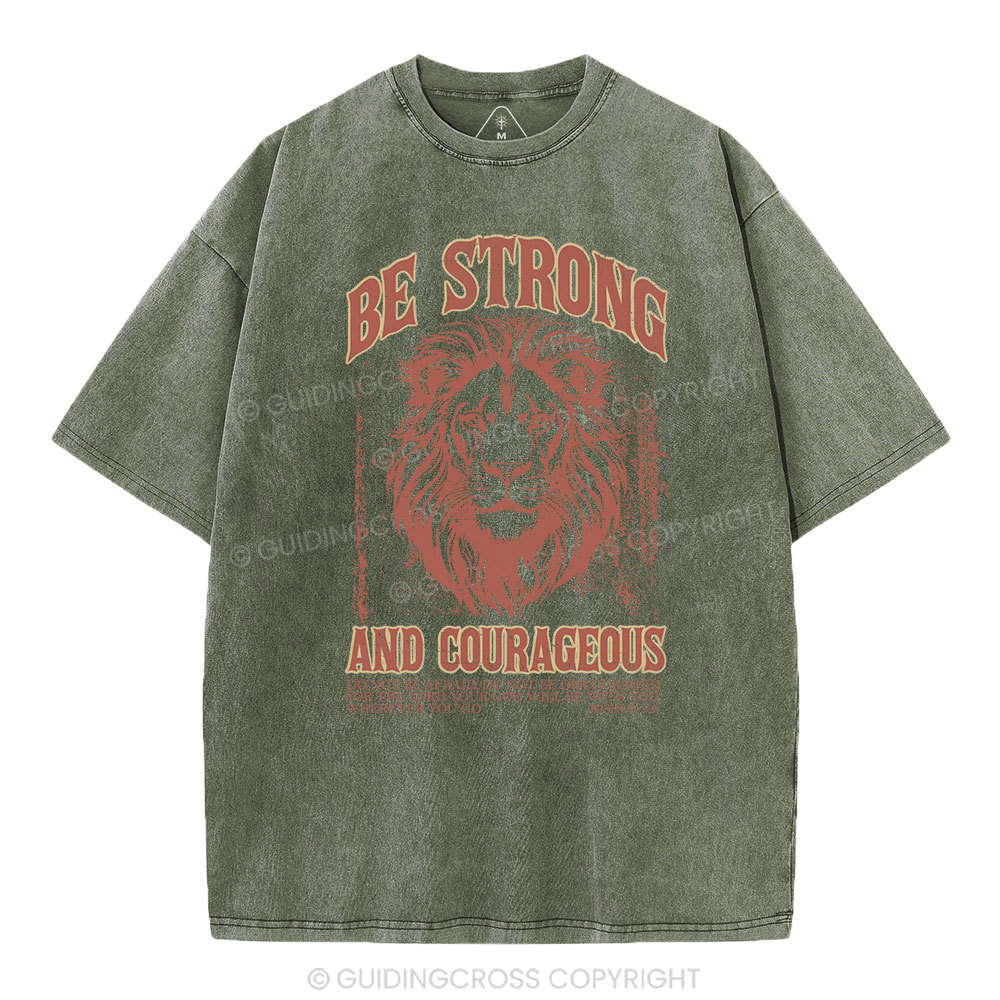 Be Strong And Courageous Christian Washed T-Shirt