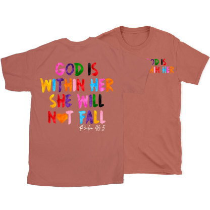 God Is Within Her She Will Not Fall Chrsitian T-Shirt
