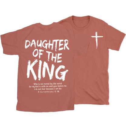 Daughter Of The King Christian T-Shirt