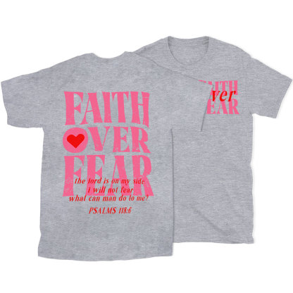 Faith Over Fear Christian T-Shirt