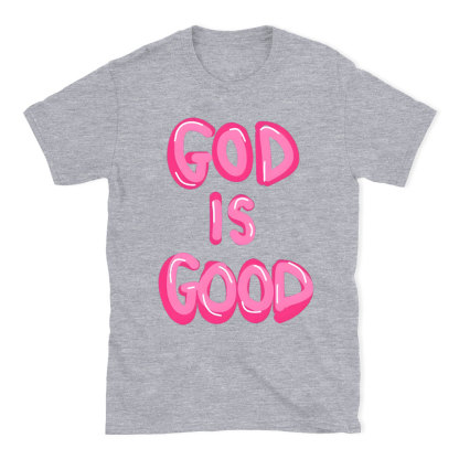 God Is Good Christian T-Shirt