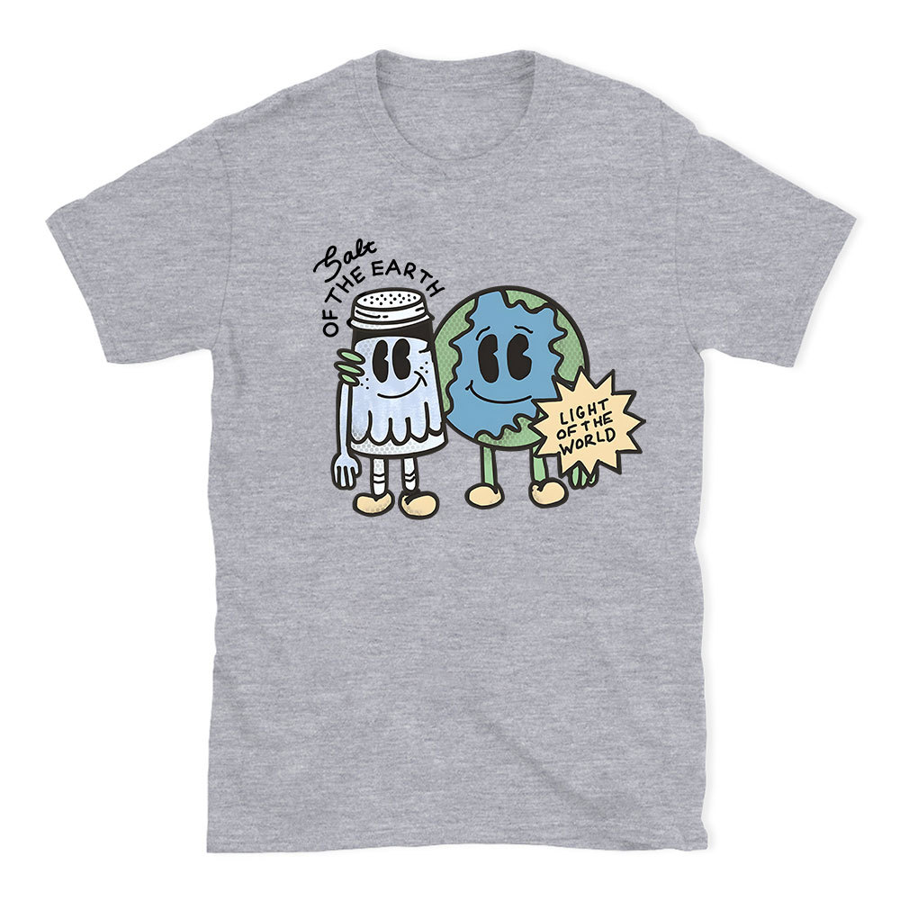 Salt Of The Earth Light Of The World Christian T-Shirt