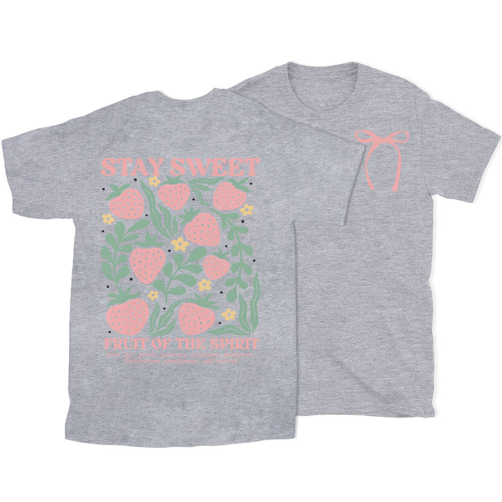 Stay Sweet Fruit Of The Spirit Christian T-Shirt