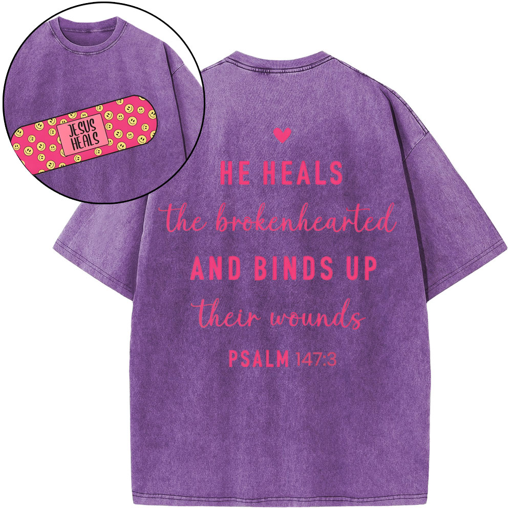 He Heals The Broken Heart Christian Washed T-Shirt