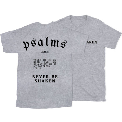 Never Be Shaken Christian T-Shirt
