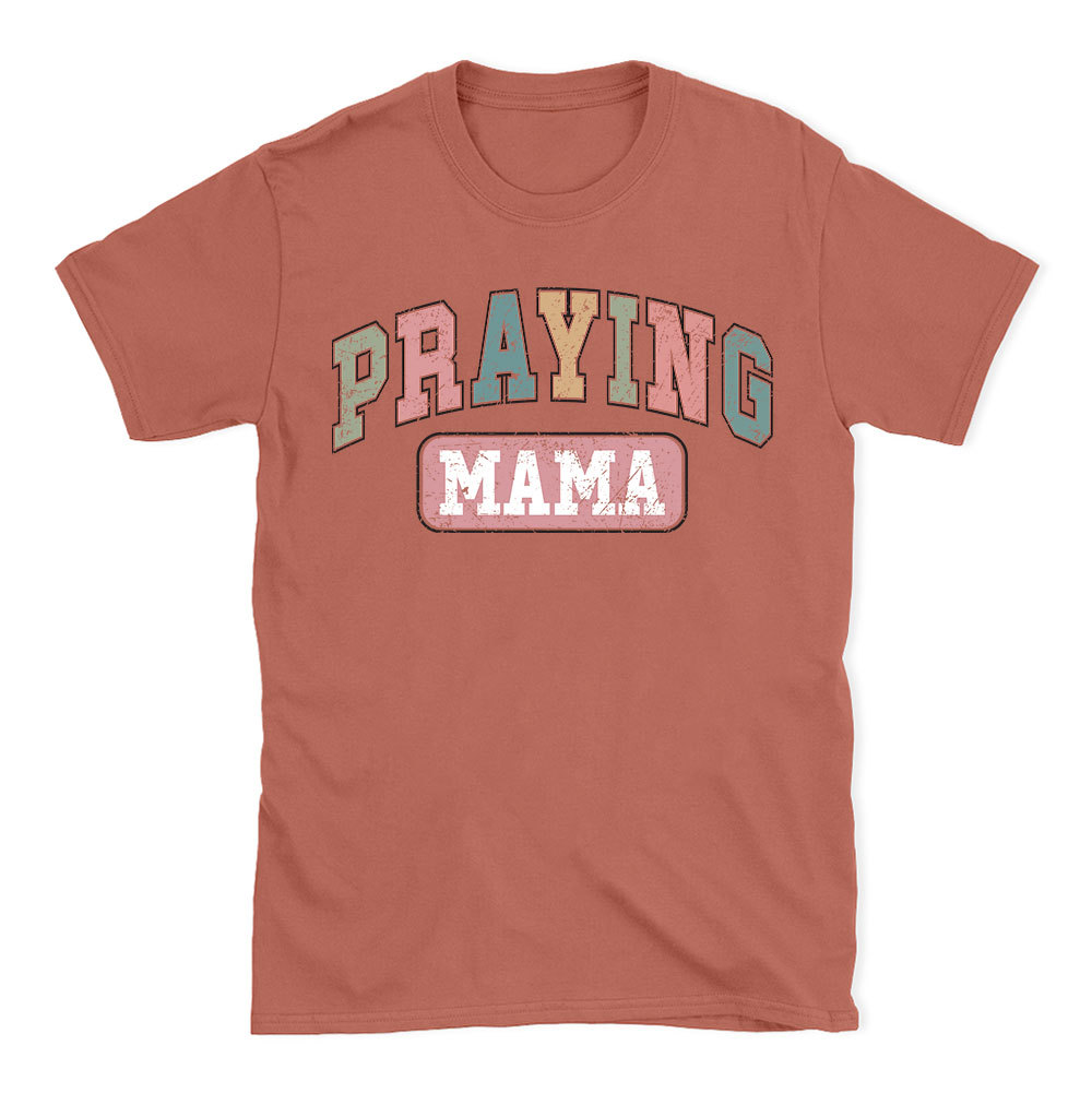 Praying Mama Vintage Christian T-Shirt