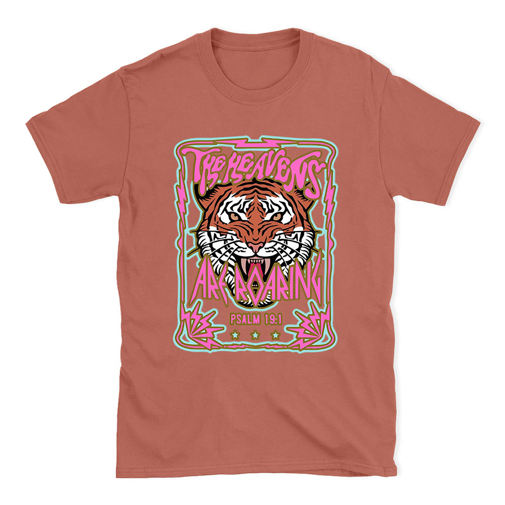 The Heavens Are Roaring Christian T-Shirt