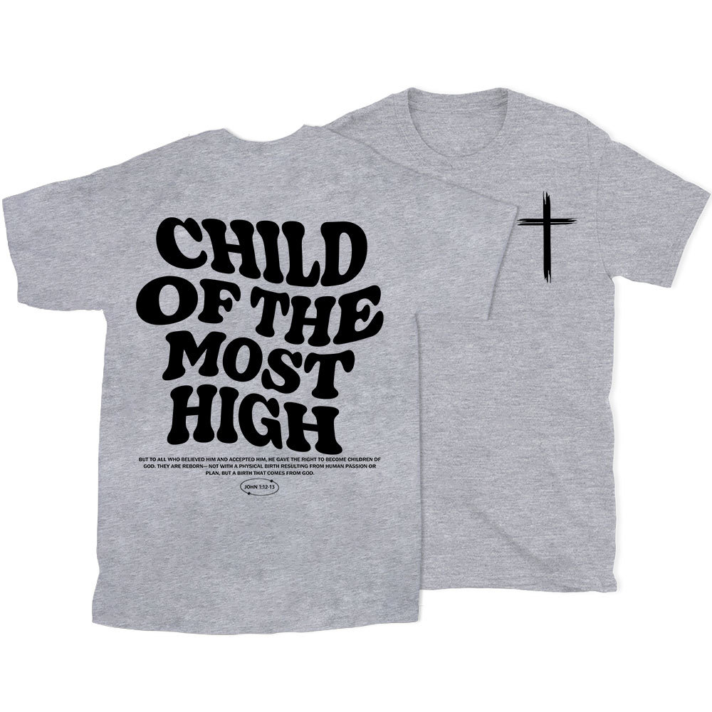 Child of the Most High Christian T-Shirt