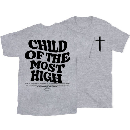 Child of the Most High Christian T-Shirt