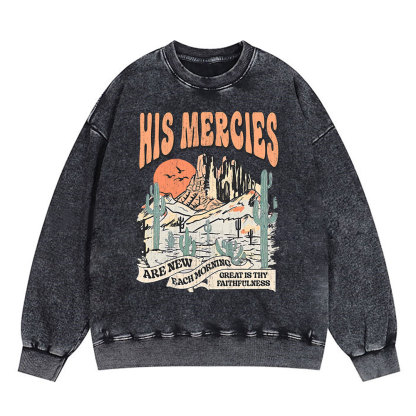 His Mercies Are New Every Morning Boho Christian Washed Sweatshirt