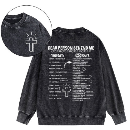 Dear Person Behind Me Christian Washed Sweatshirt