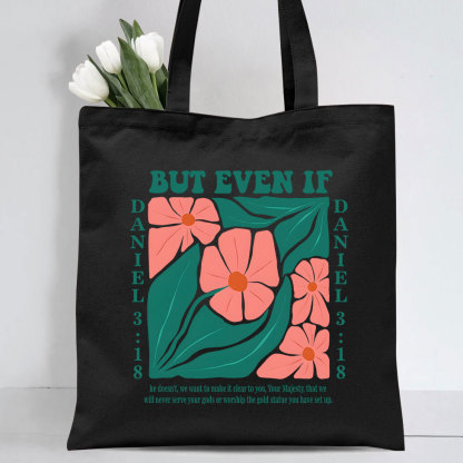 But Even If Christian Canvas Tote Bag
