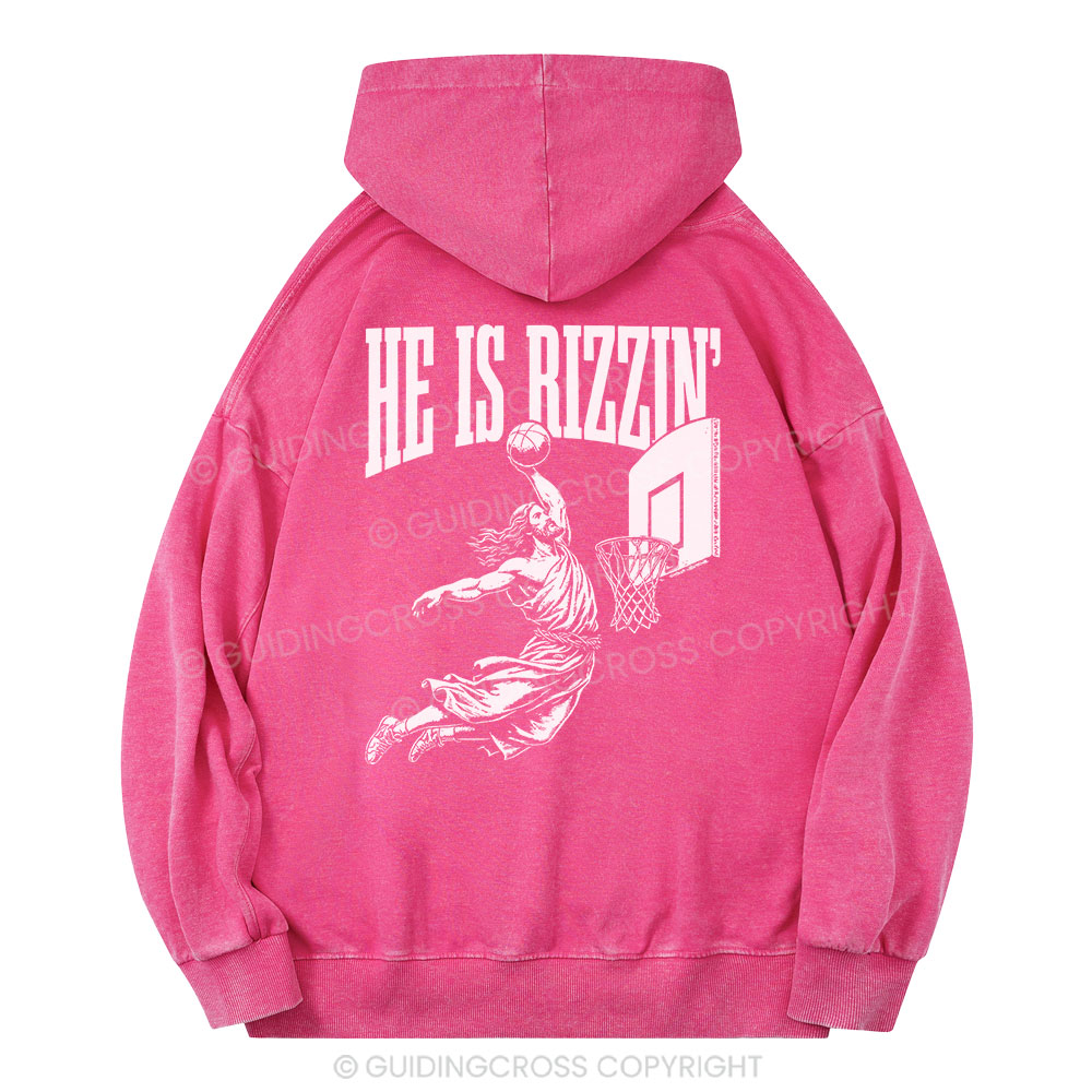 He Is Rizzin Christian Washed Hoodie 