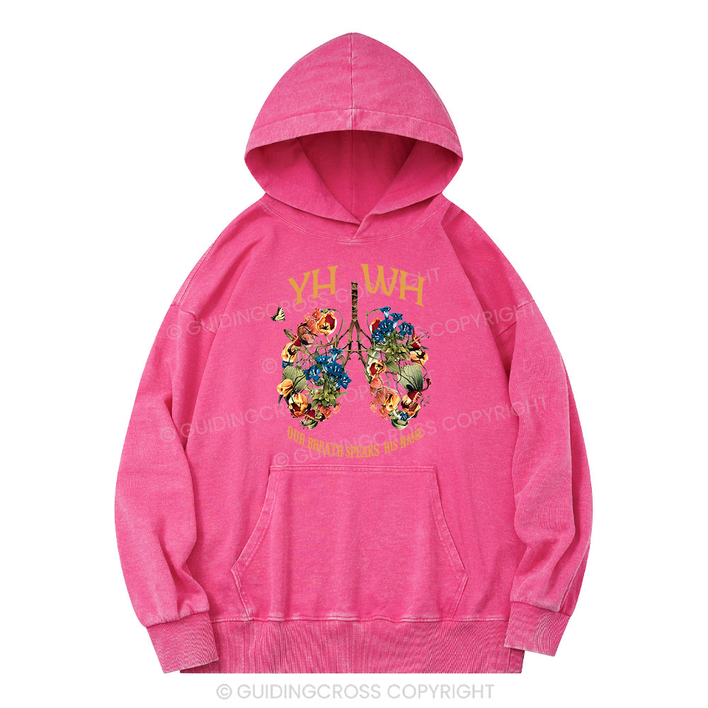 YHWH Our Breath Speaks His Name Christian Washed Hoodie 
