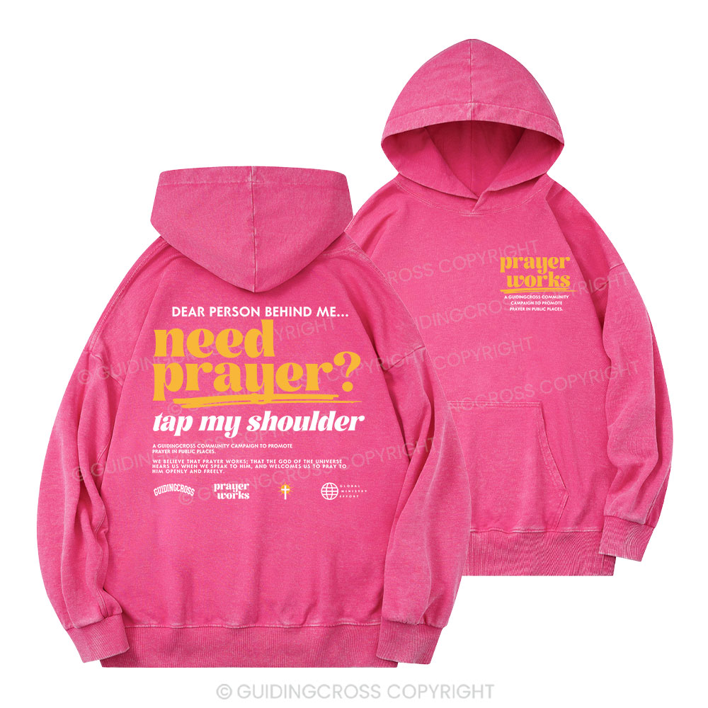 Need Prayer Tap My Shoulder Christian Washed Hoodie